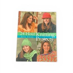 24-Hour Knitting Projects Paperback Book 2006 Vest Scarf Hat Sweater Rita Weiss